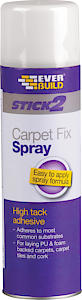 Everbuild Stick2 Carpet Fix Spray Adhesive | High Tack Spray | Foaming Formula | 500ml